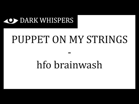 Puppet on my strings | hypnotic brainwash hfo