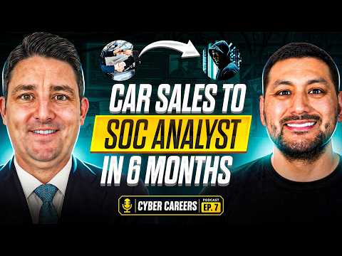 Car Salesman to SOC Analyst in 6 Months (How He Did It)