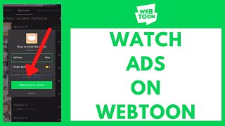 How to Watch Ads on WEBTOON (EASY!!)