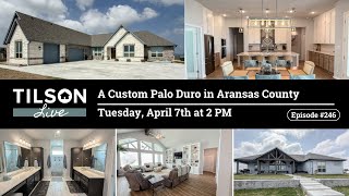 Tilson Live! A Custom Palo Duro in Aransas County - April 7, 2026