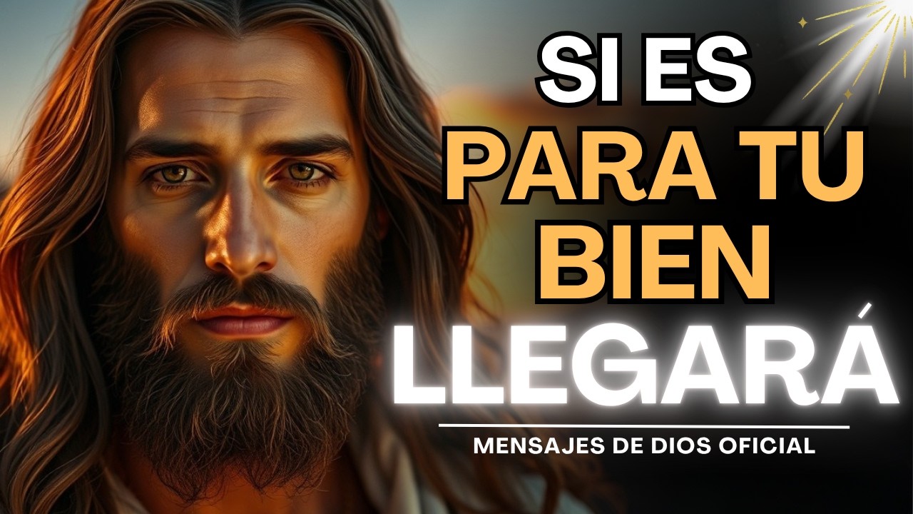 DIOS TE HABLA HOY... LO QUE ES PARA TI LLEGARÁ EN EL MOMENTO PERFECTO