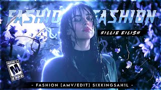 FASHION 💃🏻💫 - BILLIE EILISH [AMV/EDIT] 2K!