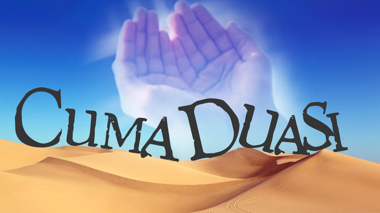 CUMA DUASI HZ Mevlana 'dan ve Muhteşem Bir ilahi |  Mevlid-i Nebi Haftası |