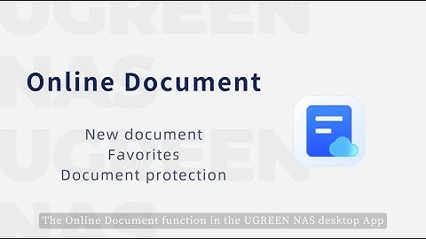 UGREEN NASync Tutorial Series - Online Documents