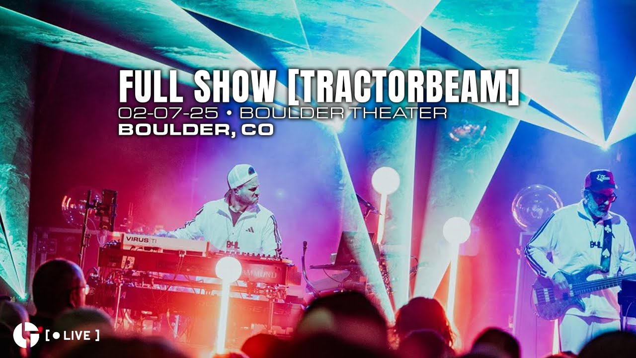TRACTORBEAM | 2/7/25 Boulder, CO - Boulder Theater