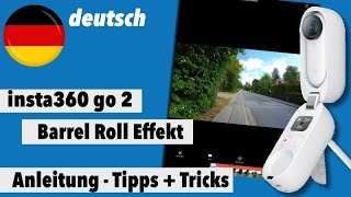 Insta360 GO 2 Barrel Roll TUTORIAL