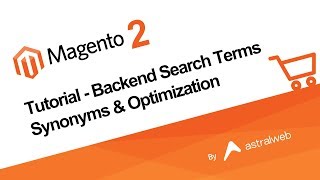 Magento 2 - Tutorial - Backend Search Terms Synonyms & Optimization