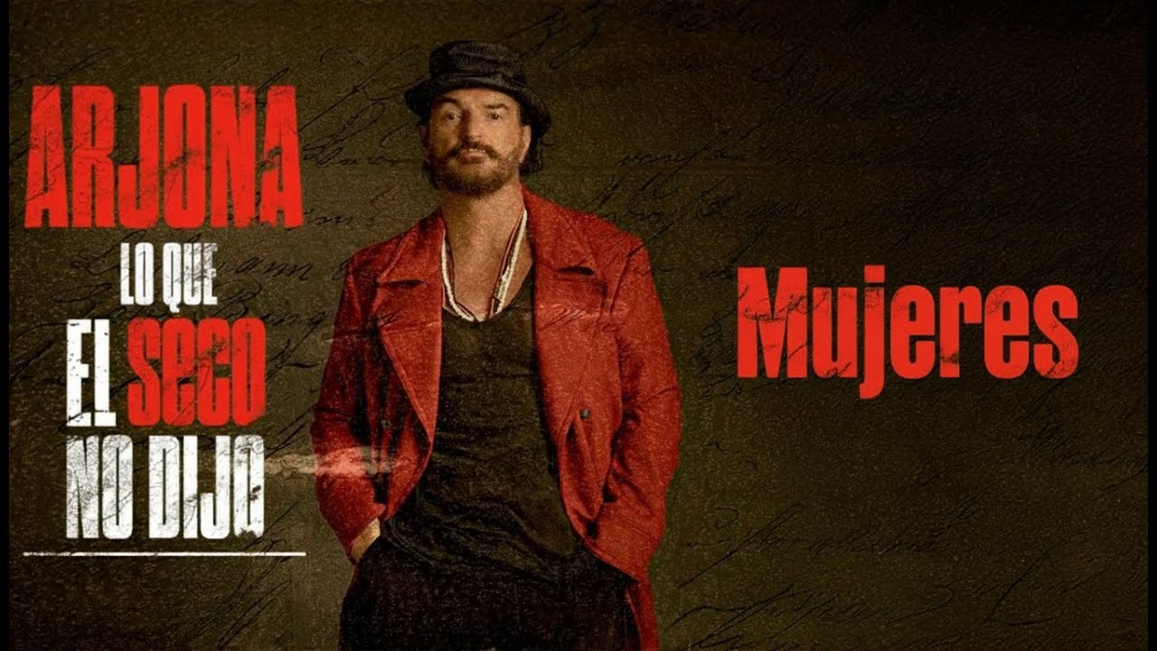 23. Mujeres - Ricardo Arjona || Lo que el Seco No dijo 13/12/2025