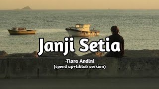Tiara Andini  Janji Setia  speed Uptiktok Version