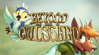 BEYOND THE EDGE OF OWLSGARD — AS GOOD AS SIERRA GAMES!