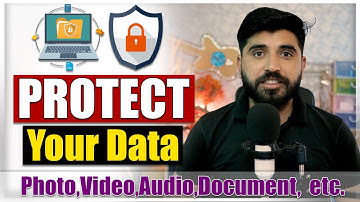 Protect Your Data | Photo,Video,Audio,Document, Etc | Syed Aqeel Abbas
