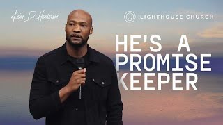 He's A Promise Keeper | Pastor Keion Henderson