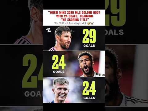 Messi Claims 2025 MLS Golden Boot Messi MLS GoldenBoot InterMiami GOAT MLSTopScorer MLS2025