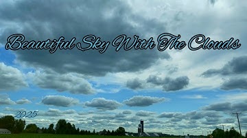 Clouds Formation and Colors 2025