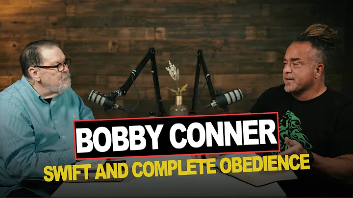 Episode 09 | Bobby Conner | Swift and Complete Obe...
