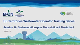 Op Cert Wastewater Session 10 - Primary Treatment: Sedimentation