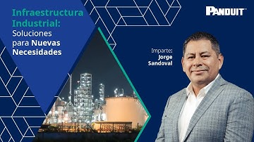 Infraestructura Industrial: Soluciones para Nuevas Necesidades