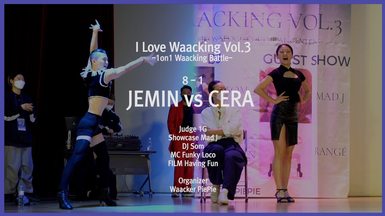 JEMIN vs CERA / Quarter final / 2022.01.16 I LOVE WAACKING VOL.3