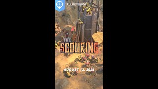 The Scouring Drops This Week You Wont Believe Whats Coming