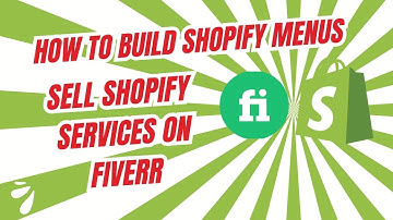 How to Create Shopify Menus & Sell Shopify Services on Fiverr | Full Beginner Guide 2025