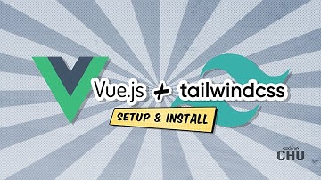 Tailwind CSS v1 | Vue CLI Setup and Install