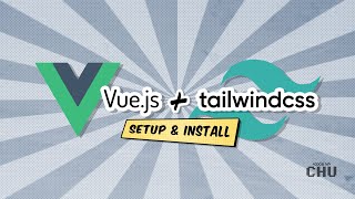 Tailwind CSS v1 | Vue CLI Setup and Install