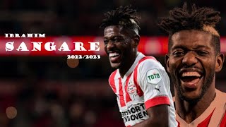 Ibrahim Sangaré ►Complete Midfielder ● 2022/2023 ● PSV Eindhoven ᴴᴰ