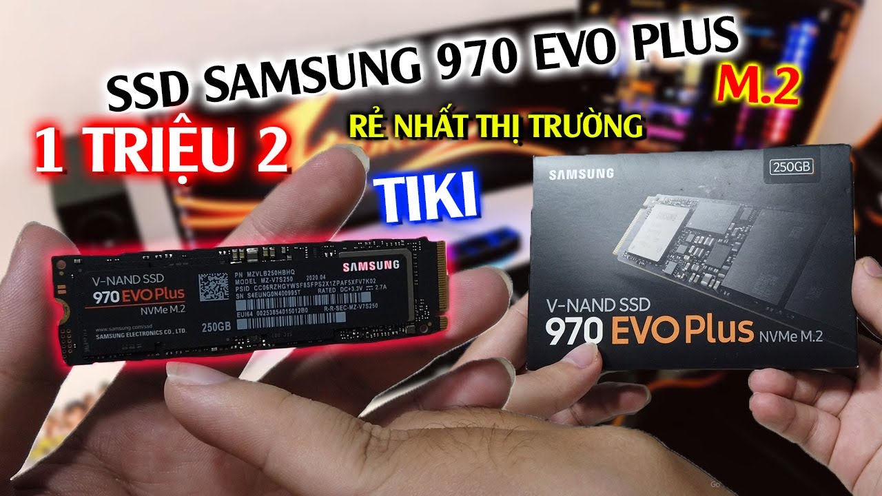 Mua Ổ Cứng SSD Samsung 970 Evo Plus NVMe M.2 2280 Trên Tiki Giá Hạt Rẻ 1 Triệu 2