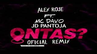 Alex Rose - Ontas_ (Remix) Ft. Mc Davo _ JD Pantoja