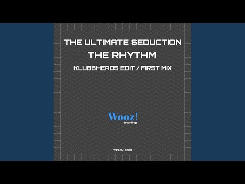 The Rhythm (Klubbheads Edit) auf YouTube ansehen