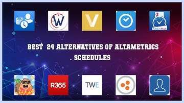 Altametrics Schedules | Best 24 Alternatives of Altametrics Schedules