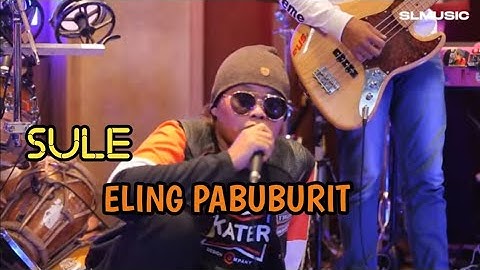 ELING PABUBURIT || COVER BY SULE FEAT RUSDY OYAG PERCUSSION (Lirik Lagu)