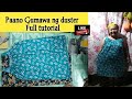 Paano gumawa ng daster full tutorial/how to make or sew a dress quick and easy