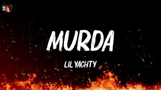 Lil Yachty  Murda s