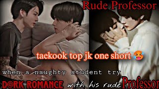rude Professor (top jk)  taekook ff Hindi explain