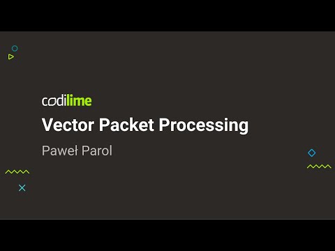 Vector Packet Processing (VPP) | Service Function Chaining for Cloud-native Network Functions