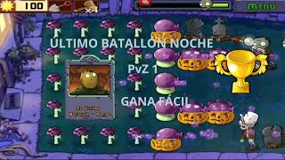 Nueva serie PvZ 1 el último batatallón: parte 1