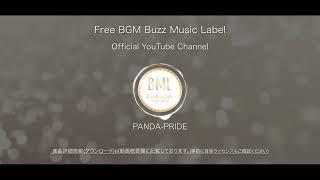 PANDA-PRIDE | フリーBGM | BML Official YouTube Channel.