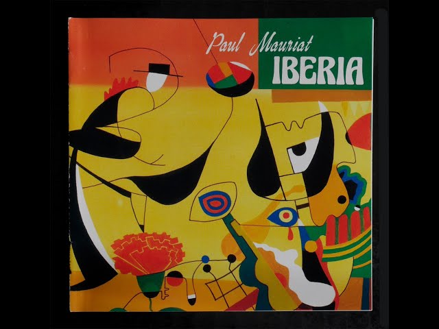 Paul Mauriat – IBERIA, SIEMPRE IBERIA　スペインはいつもスペイン