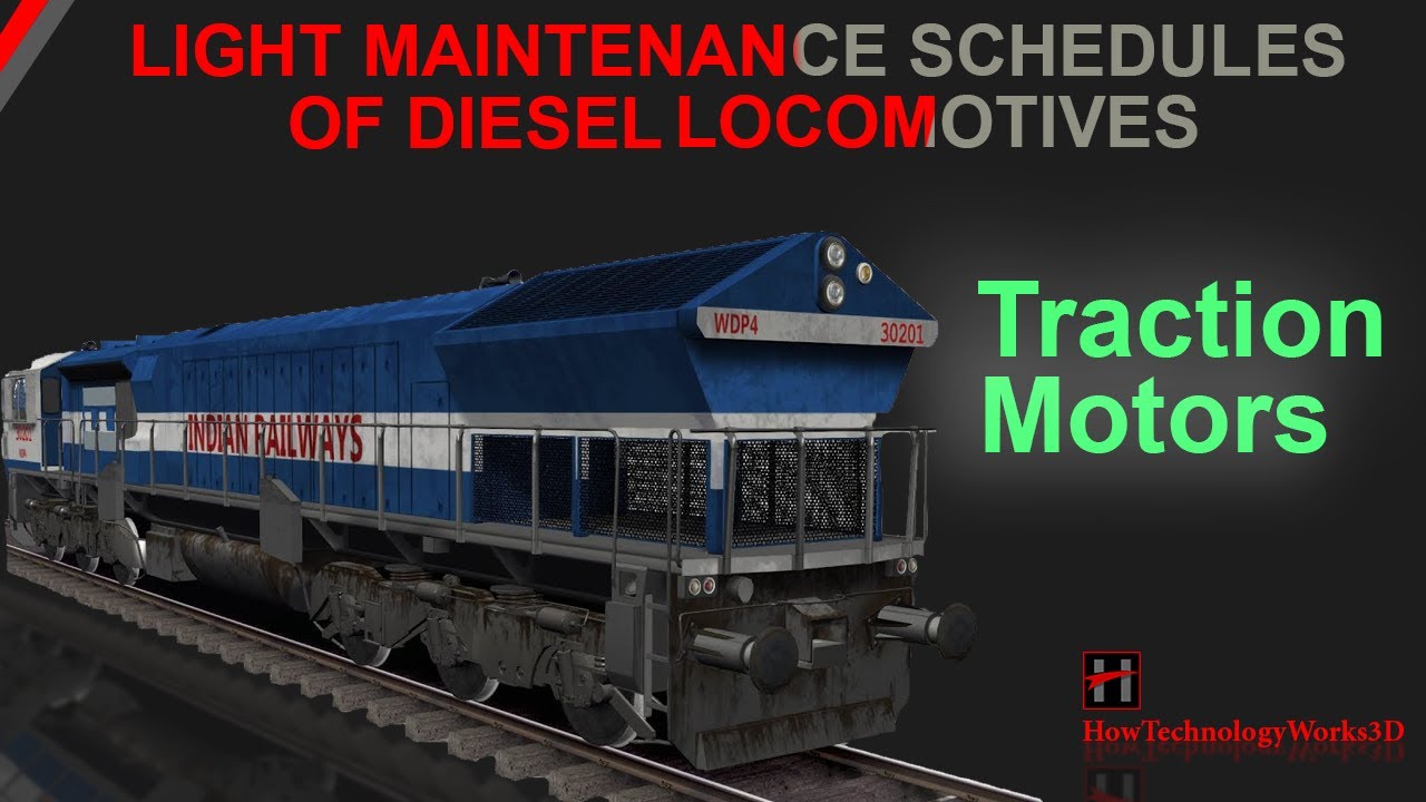 Maintenance Schedules of Traction Motors Fitted in Diesel