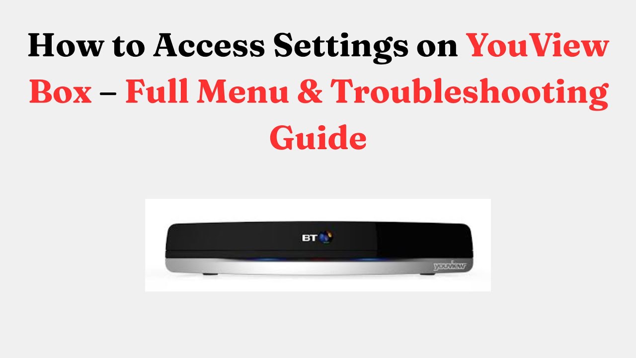 How to Access Settings on YouView Box – Full Menu & Troubleshooting ...