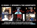 13 Rings - Episode 9 (Inside scoop on our hosts! Assistants Larry Wallace, Leonard Thomas)