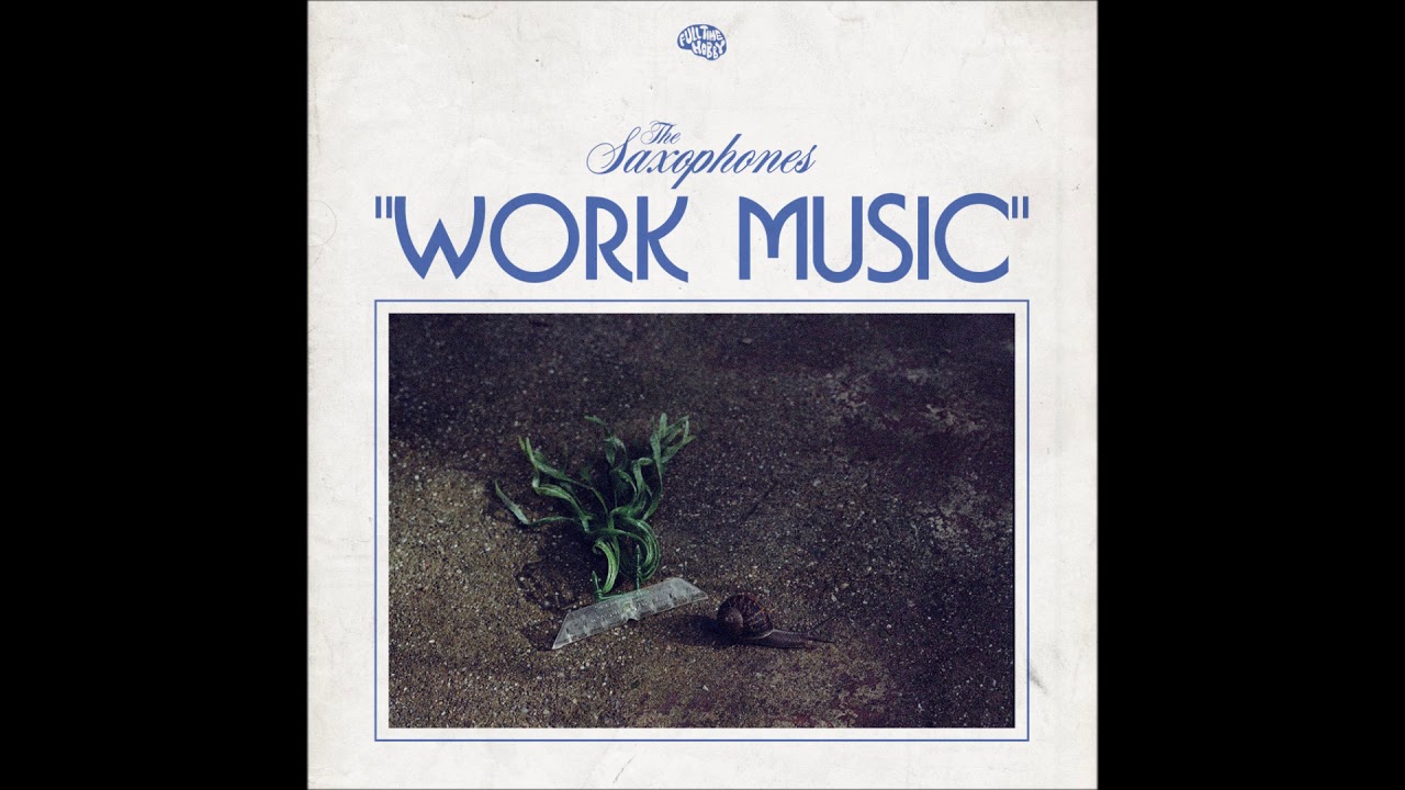 The Saxophones Work Music [Official Audio] YouTube