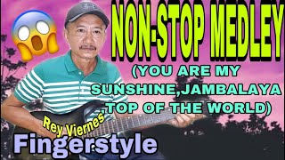 NON STOP MEDLEY(YOU ARE MY SUNSHINE,JAMBALAYA,TOP OF THE WORLD) COVER BY | REY VIERNES