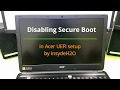 How to disable UEFI Secure Boot on an Acer laptop