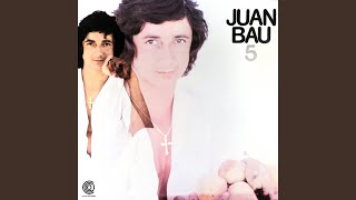 Video thumbnail of "Juan Bau - Acariciame"