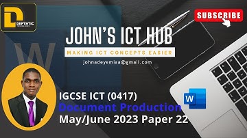 Document Production || IGCSE ICT MAY/JUNE 2023 PAPER 22