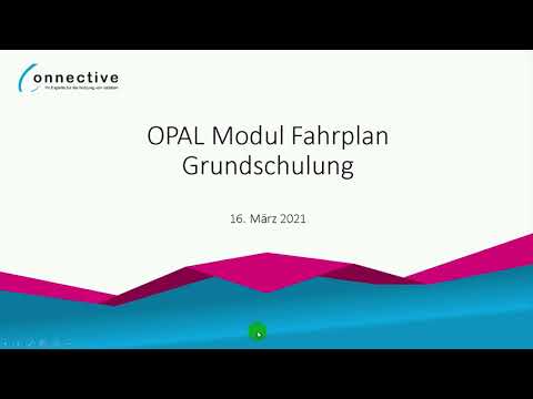 Connective OPAL Fahrplan - Grundschulung