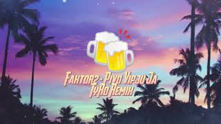Faktor2 - Пиво Выпью Я  (Tyro Remix) (Pivo Vipju Ja)
