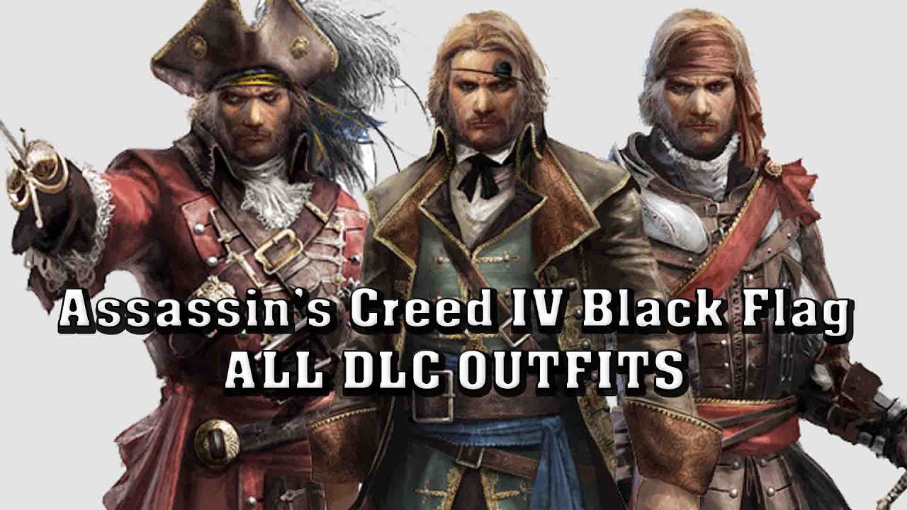 Assassin’s Creed®IV Black Flag™ ALL DLC OUTFITS - YouTube